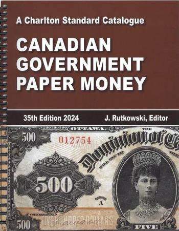 35nd Edition Standard Cat. Of Canadian Gov't paper Money Charlton Book