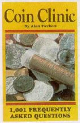 Coin Clinic 1-1001 Freq. Asked Questions Herbert Book