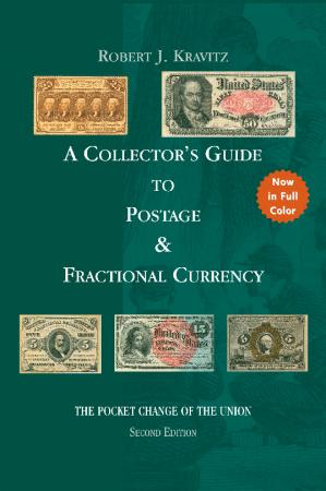 A Collection Guide to Fractional Currency 2nd Edition Kravitz Book