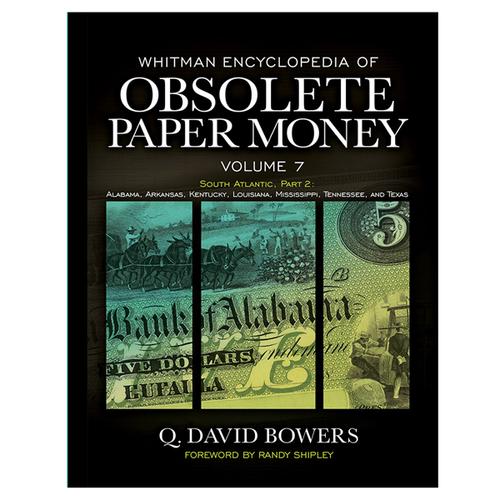 Whitman Encyclopedia of Obsolete Paper Money, Volume 7 Book