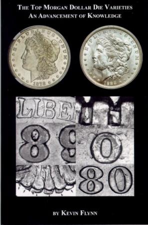 The Top Morgan Dollar Die Varieties Flynn Book