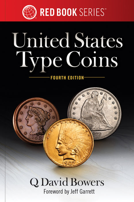 A Guide Book of U.S. Type Coins, 4th Edition Whitman Book