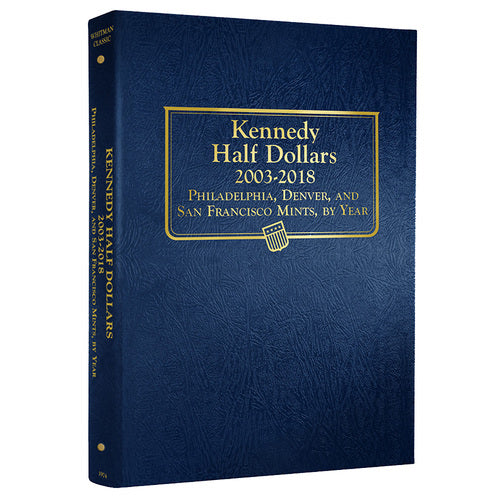 1974 - Kennedy Half Dollars, 2003-2018 Whitman Album