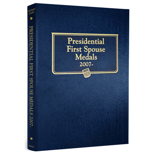 2477 - Presidential First Spouse Medals, 2007-2016 Whitman Album