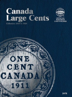 2478 Large Cents Whitman Canada Folder