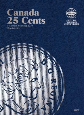 4007 25 Cents Volume 6 Whitman Canada Folder