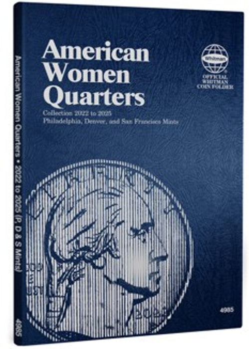 4985 American Women Quarters 2022-2025 Philadelphia, Denver Mints, and San Francisco Mints