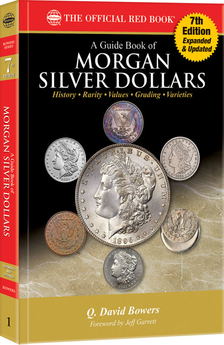 A Guide Book of Morgan Silver Dollars, 7th Edition Whitman Book