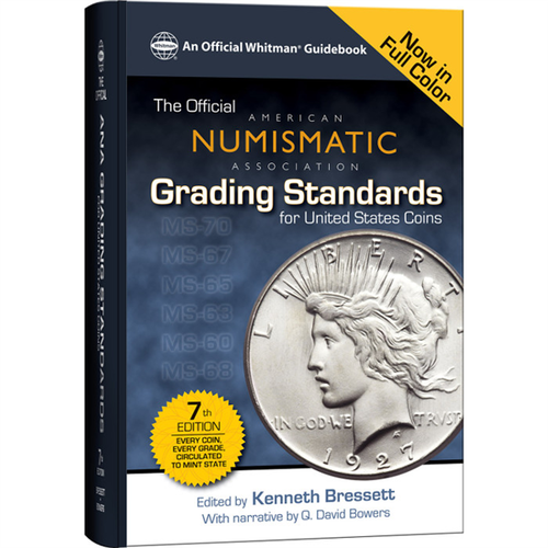 Official American Numismatic Association Grading Standards for U.S. Coins, 7th Edition Whitman Book