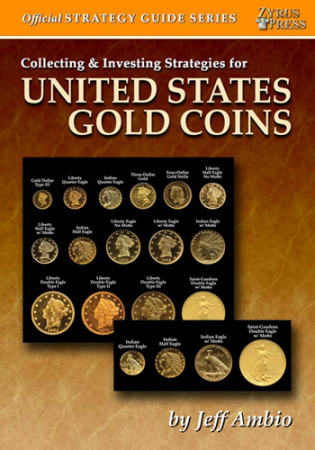 Collecting & Investing for U.S. Gold Coins Ambio Book