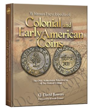 Whitman Encyclopedia of Colonial & Early American Coins 2nd Edition Whitman Book