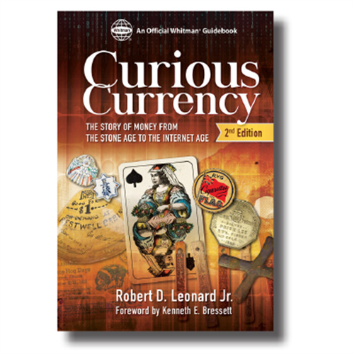 Curious Currency: The Story of Money From the Stone Age to the Internet Age Whitman Book