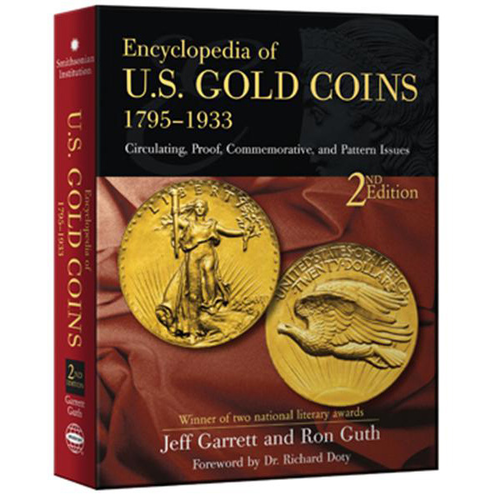 Encyclopedia of U.S. Gold Coins 1795-1933, 2nd Edition Whitman Book