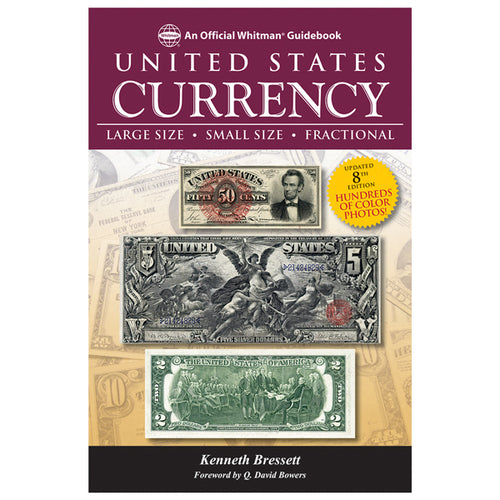 A Guide Book of U.S. Currency, 8th Edition Whitman Book