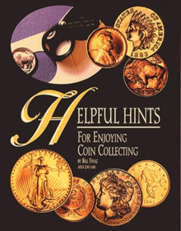 Helpful Hints for Enjoying Coin Collecting Spiral Bound Fivaz Book