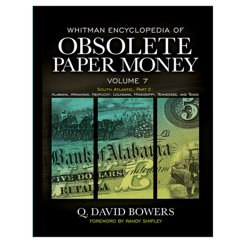 Whitman Encyclopedia of Obsolete Paper Money, Volume 7  Book