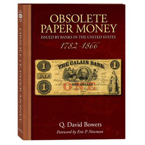 Obsolete Paper Money Issued by Banks in the U.S., 1782-1866 Whitman Book
