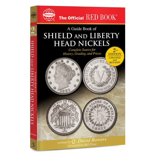A Guide Book of Shield & Liberty Head Nickels 2nd Edition Whitman Book